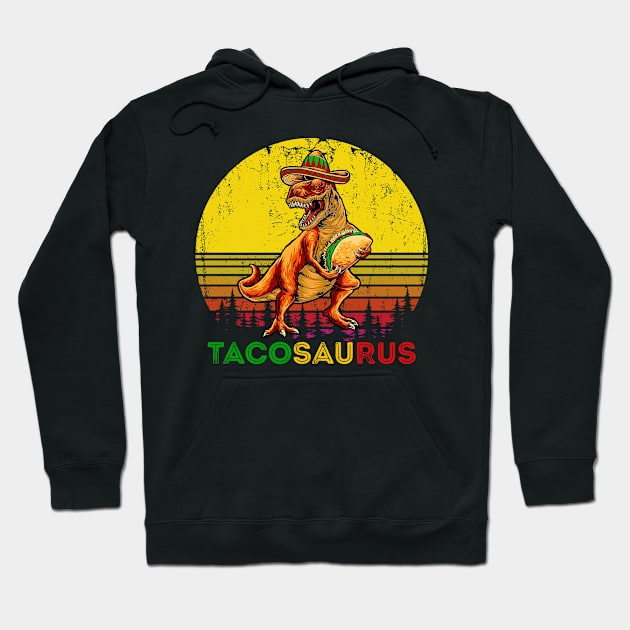 Retro Tacosaurus Taco Dinosaur T rex Funny Cinco De Mayo Hoodie by Tater's 